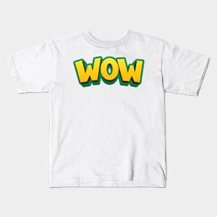 Wow Kids T-Shirt